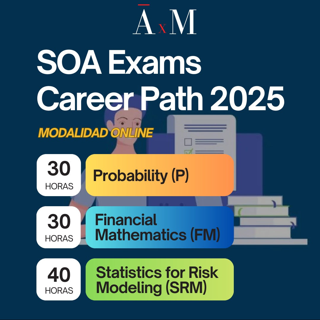 SOA Exams Career Path- EN VIVO – AxMexico