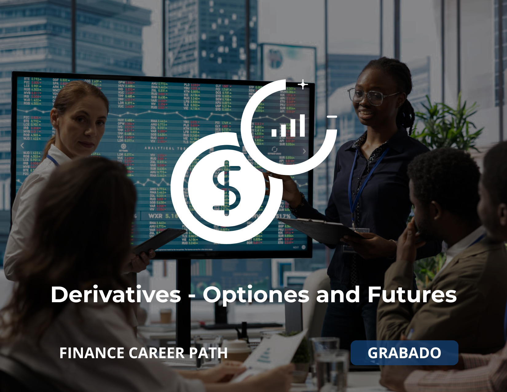 Derivatives — Options & Futures — Grabado