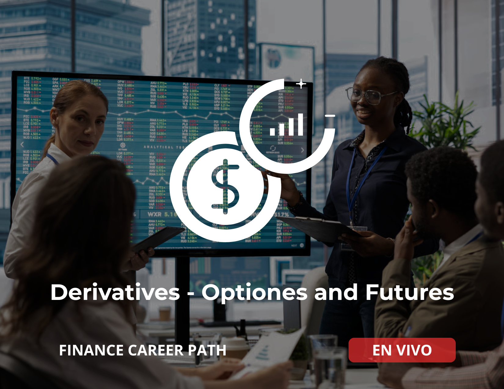 Derivatives — Options & Futures — En Vivo